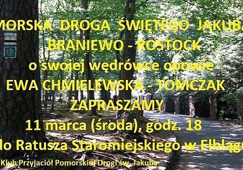 Grafika 1: O swoim CAMINO BRANIEWO – ROSTOCK  Ewa Chmielewska-Tomczyk 11 marca 2020 r. w Elblągu